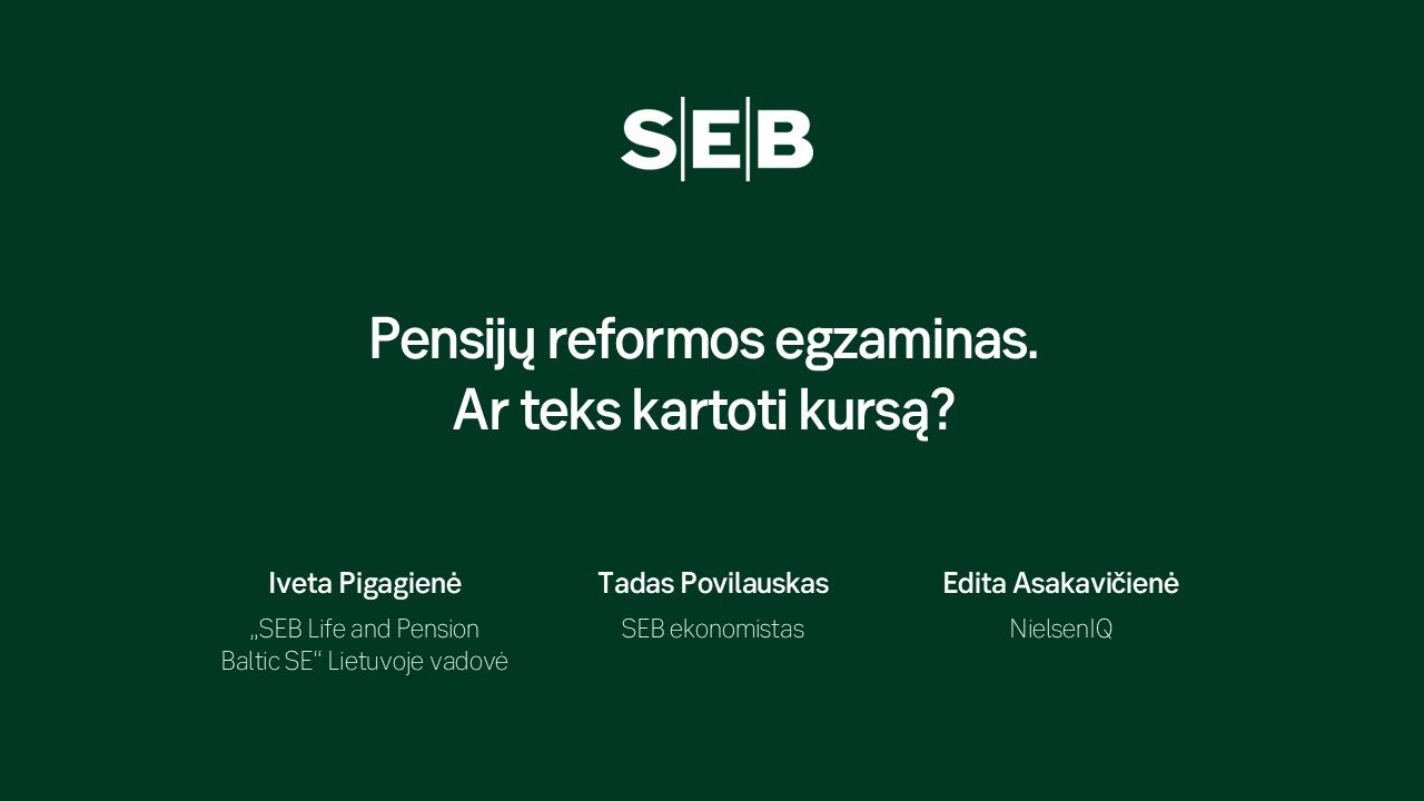 SEB grafika su klausimu apie pensijų reformos egzaminą