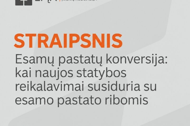 Lietuvos projektavimo įmonių asociacijos straipsnio viršelis apie esamų pastatų konversiją