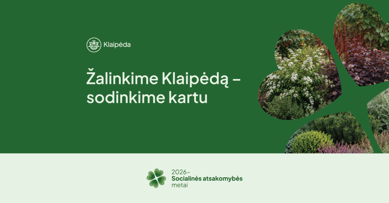 Žalia kampanijos iliustracija su Klaipėdos ženklu ir augalų nuotraukų koliažu